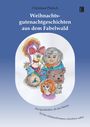 Christian Pietsch: Weihnachtsgutenachtgeschichten aus dem Fabelwald, Buch