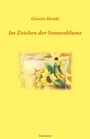 Gineta Henki: Im Zeichen der Sonnenblume, Buch