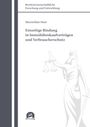 Maximilian Hain: Einseitige Bindung in Immobilienkaufverträgen und Verbraucherschutz, Buch