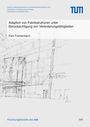 Felix Frankenbach: Adaption von Fabrikstrukturen unter Berücksichtigung von Veränderungsfähigkeiten, Buch