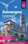 Bettina Forst: Reise Know-How Reiseführer Auvergne, Cevennen mit 29 Wanderungen und 6 Fahrradtouren, Buch