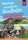 Gaby Gölz: Womo & weg: Deutschlands Weinstraßen - Die schönsten Touren zwischen Mosel, Main und Kaiserstuhl, Buch