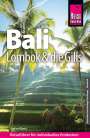 Stefan Blank: Reise Know-How Reiseführer Bali, Lombok und die Gilis, Buch