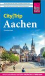 Christine Krieb: Reise Know-How CityTrip Aachen, Buch