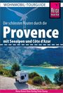 Rainer Höh: Reise Know-How Wohnmobil-Tourguide Provence mit Seealpen und Côte d'Azur, Buch