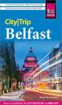 Astrid Fieß: Reise Know-How CityTrip Belfast, Buch