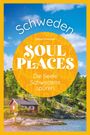 Sabine Schwieder: Soul Places Schweden - Die Seele Schwedens spüren, Buch
