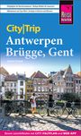 Günter Schenk: Reise Know-How CityTrip Antwerpen, Brügge, Gent, Buch