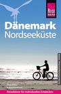 Thilo Scheu: Reise Know-How Reiseführer Dänemark - Nordseeküste, Buch