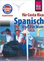 Regine Rauin: Spanisch für Costa Rica - Wort für Wort, Buch