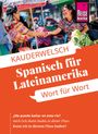 Vicente Celi-Kresling: Reise Know-How Sprachführer Spanisch für Lateinamerika - Wort für Wort, Buch