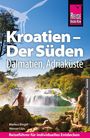 Werner Lips: Reise Know-How Reiseführer Kroatien - Der Süden: Dalmatien, Adriaküste, Buch