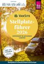 VanSite: VanSite Stellplatzführer 2026, Buch