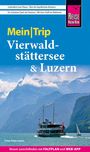 Sven Eisermann: Reise Know-How MeinTrip Vierwaldstättersee, Buch