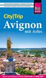 Friederike Lindemann: Reise Know-How CityTrip Avignon mit Arles, Buch