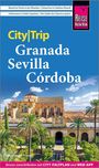 "City|Trip Granada Sevilla Córdoba", darunter historische Gebäude und Palmen. Reise Know-How Logo oben rechts.