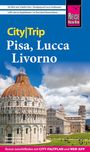 Daniela Schetar: Reise Know-How CityTrip Pisa, Lucca, Livorno, Buch