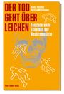 Bettina Mittelacher: Der Tod geht über Leichen, Buch