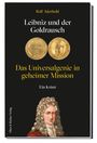 Rolf Aderhold: Leibniz und der Goldrausch, Buch