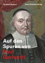 Christian Bunners: Auf den Spuren von Paul Gerhardt, Buch
