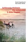 Daniel Hugenbusch: Schleswig-Holstein - Die schönsten E-Bike-Touren, Buch