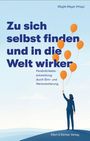 Zu sich selbst finden und in die Welt wirken, Buch