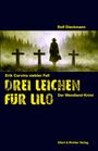 Rolf Dieckmann: Drei Leichen für Lilo, Buch