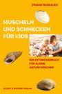 Frank Rudolph: Muscheln und Schnecken für Kids, Buch