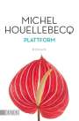 Michel Houellebecq: Plattform, Buch