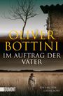 Oliver Bottini: Im Auftrag der Väter, Buch