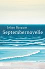 Johan Bargum: Septembernovelle, Buch