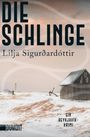 Lilja Sigurdardottir: Die Schlinge, Buch