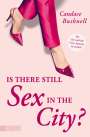 Candace Bushnell: Is there still Sex in the City?, Buch