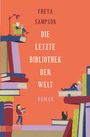 Freya Sampson: Die letzte Bibliothek der Welt, Buch