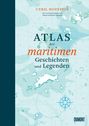 Cyril Hofstein: Atlas der maritimen Geschichten und Legenden, Buch