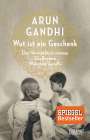 Arun Gandhi: Wut ist ein Geschenk, Buch