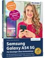 Anja Schmid: Samsung Galaxy A54 5G - Für Einsteiger ohne Vorkenntnisse, Buch