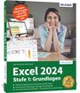 Anja Schmid: Excel 2024 - Stufe 1: Grundlagen, Buch