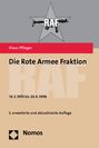 Klaus Pflieger: Die Rote Armee Fraktion - RAF, Buch