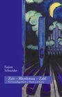 Enjott Schneider: Zeit - Rhythmus - Zahl, Buch