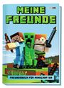 : Meine Freunde - Freundebuch für Minecrafter, Buch