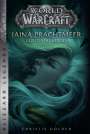 Christie Golden: World of Warcraft: Jaina Prachtmeer - Gezeiten des Krieges, Buch