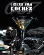 Tom Grimm: Lizenz zum Kochen - 50 Rezepte aus der Welt von James Bond 007, Buch
