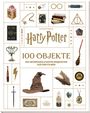 Jody Revenson: Aus den Filmen zu Harry Potter: 100 Objekte: Die unvergesslichsten Requisiten aus den Filmen, Buch