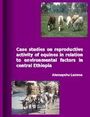 Alemayehu Lemma: Case Studies on Reproductive Activity of Equines in Relation to Environmental Factors in Central Ethiopia, Buch