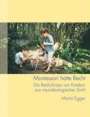 Maria Egger: Montessori hatte Recht, Buch