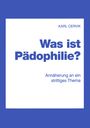 Karl Cervik: Was ist Pädophilie?, Buch