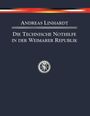 Andreas Linhardt: Die Technische Nothilfe in der Weimarer Republik, Buch