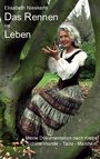 Elisabeth Nieskens: Das Rennen ins Leben, Buch