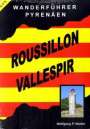 Wolfgang P. Nieder: Wanderführer Pyrenäen - Roussillon Vallespir, Buch